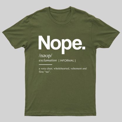 Nope Definition Geeky T-Shirt