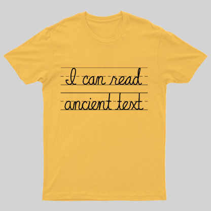 Ancient Text Geeky T-Shirt