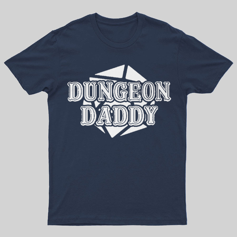 Dungeon Daddy Game Geeky T-Shirt