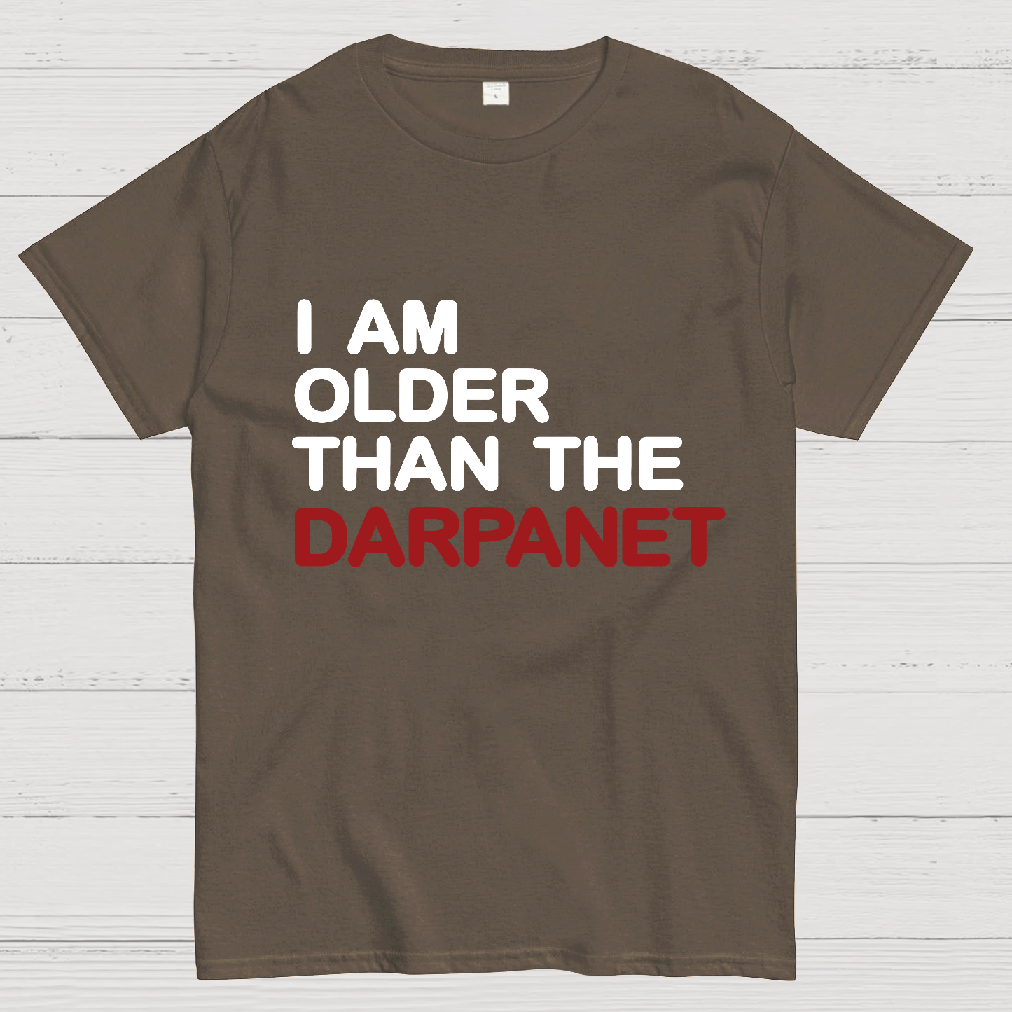 I Am Older Than The Darpanet Geeky T-Shirt