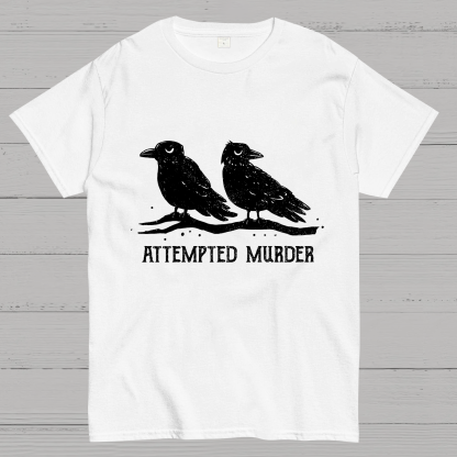 Attempted Murder Geeky T-Shirt