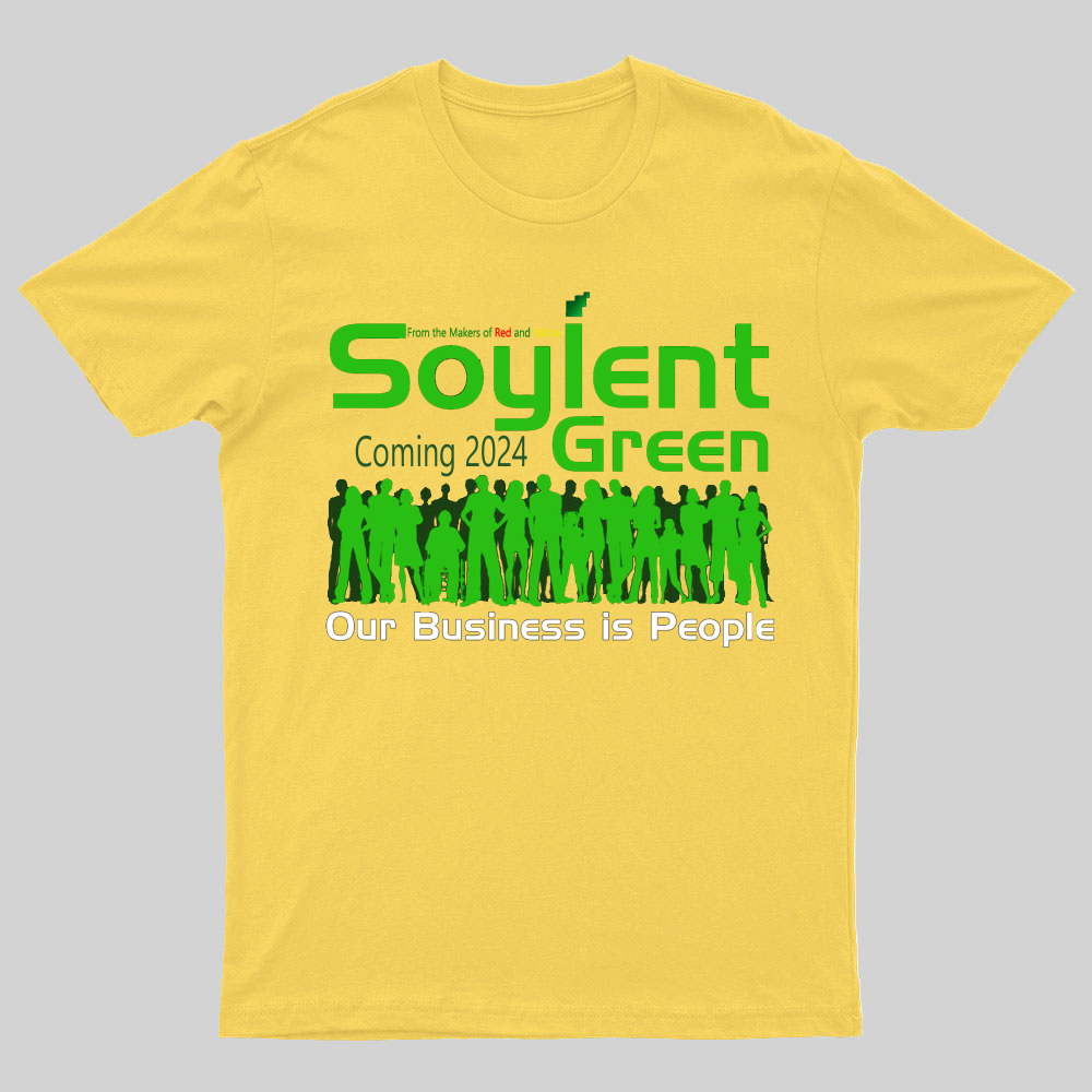 Soylent Green is People T-Shirt