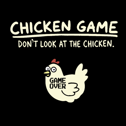 Chicken Game Geeky T-Shirt