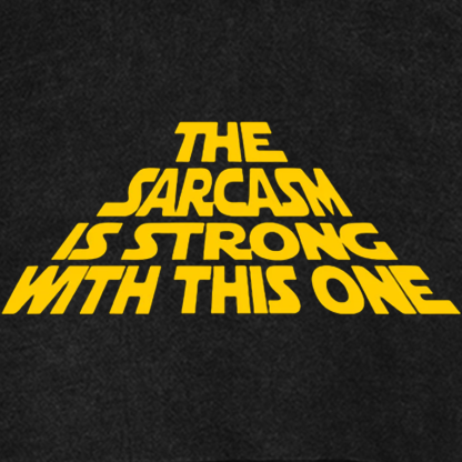 The Sarcasm Is Strong With This One Cotton Vintage Distressed Hoodie