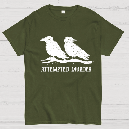 Attempted Murder Geeky T-Shirt