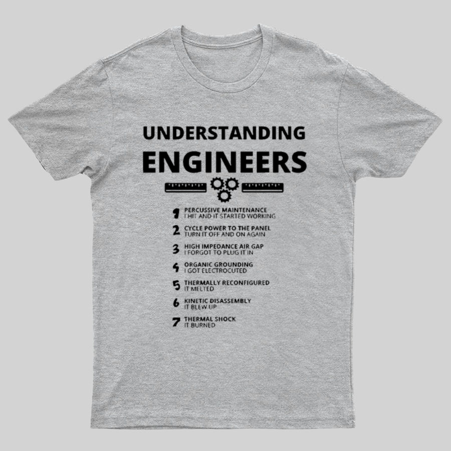 Understanding Engineers Geeky T-Shirt