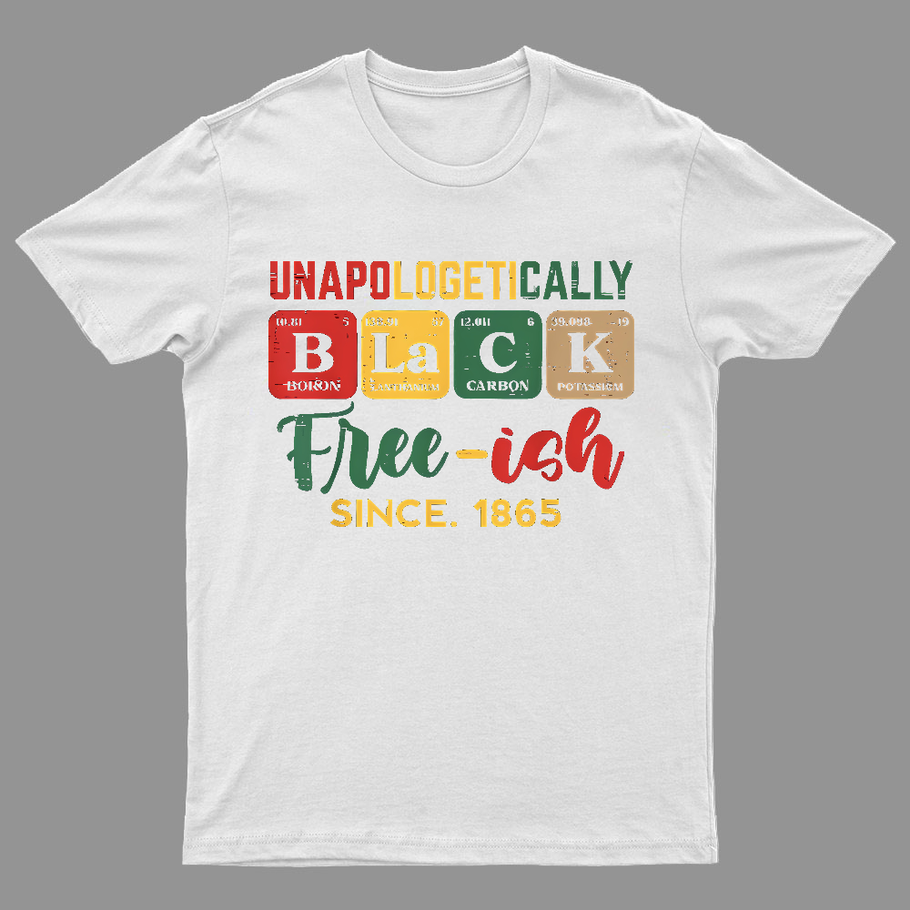Unapologetically Black Periodic Geeky T-Shirt