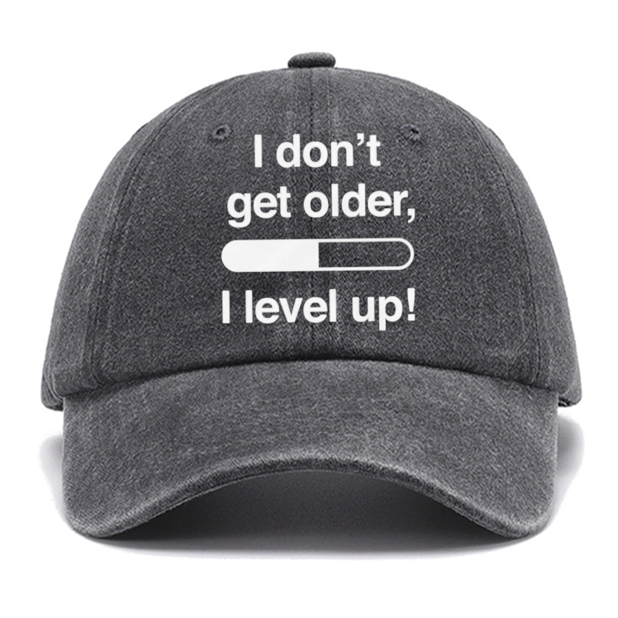 I Don't Get Older I Level Up - Funny Gamer Cotton Hat