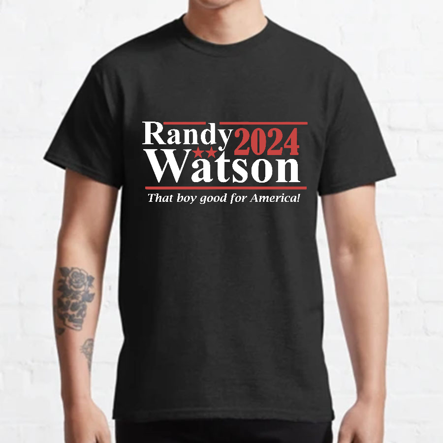 Randy Watson 2024 - That Boy Good For America Geeky T-Shirt