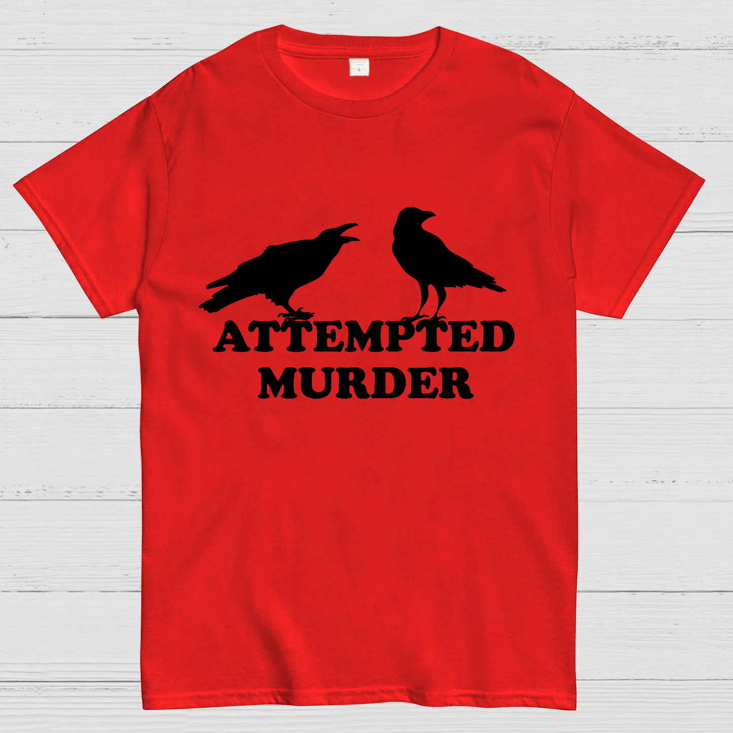 Attempted Murder Geeky T-Shirt