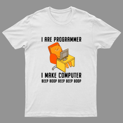 I Are Programmer Programming Geeky T-Shirt
