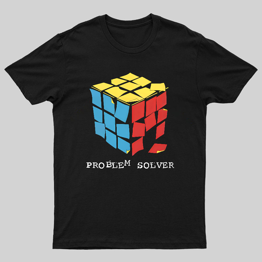 Problem Solver Geeky T-Shirt