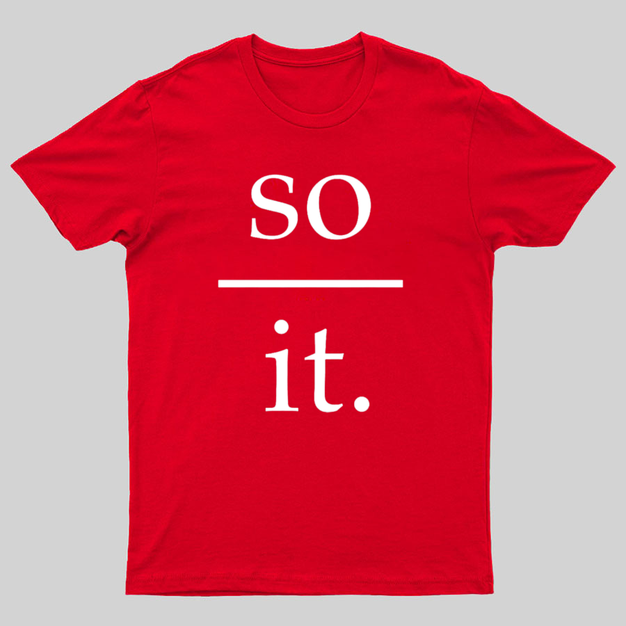 So Over It Nerd T-Shirt