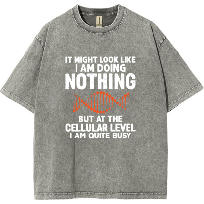 It Might Look Like I Am Doing Nothing Vintage Distressed T-shirt