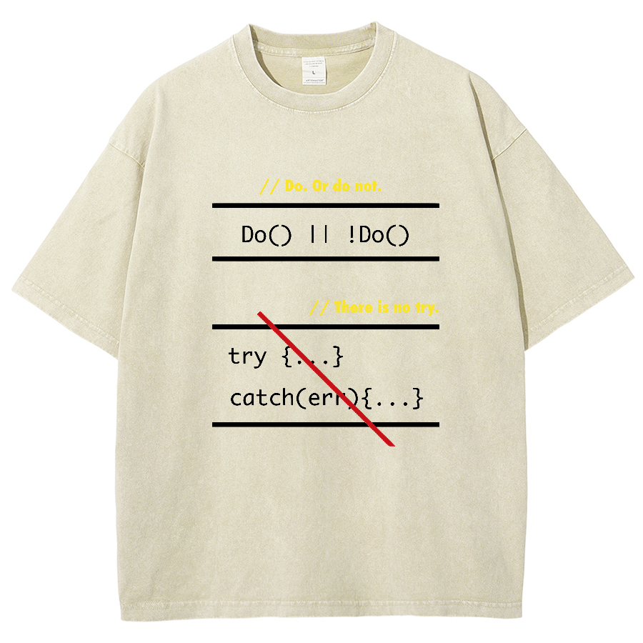 There is No Try in Code (JavaScript)  Vintage Distressed T-shirt