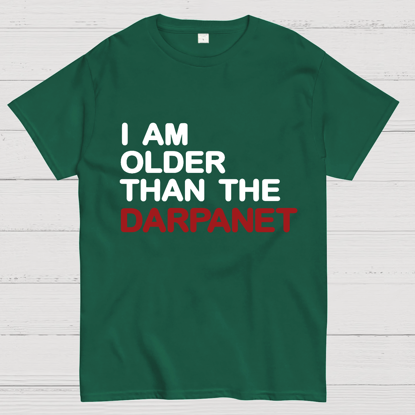 I Am Older Than The Darpanet Geeky T-Shirt