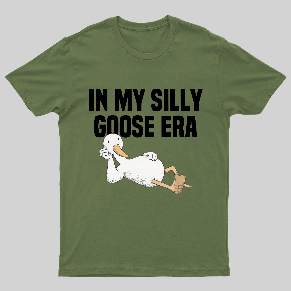 In My Silly Goose Era, Silly Goose T-Shirt