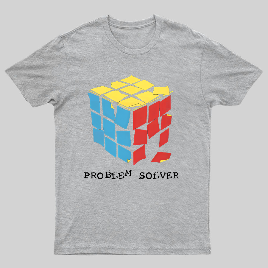 Problem Solver Geeky T-Shirt