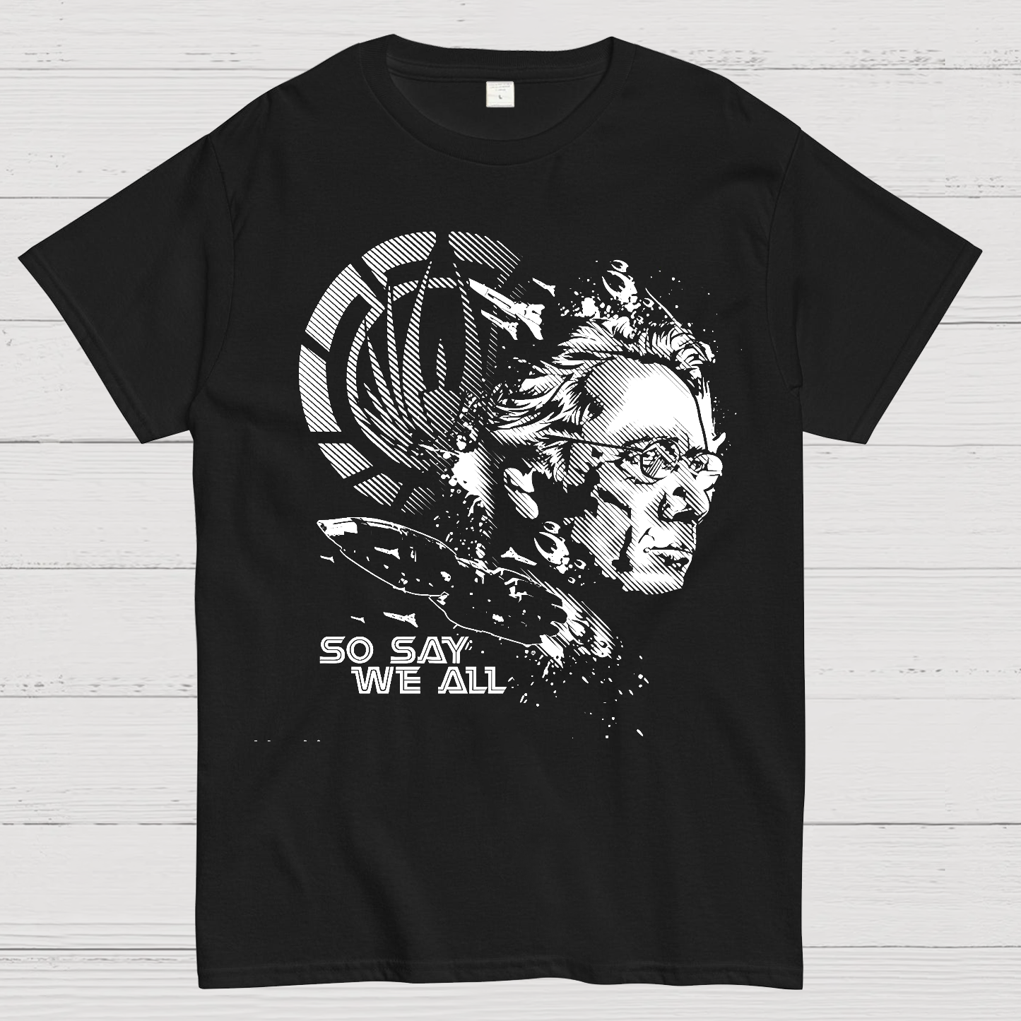 Battlestar Galactica-So Say We All Geek T-Shirt