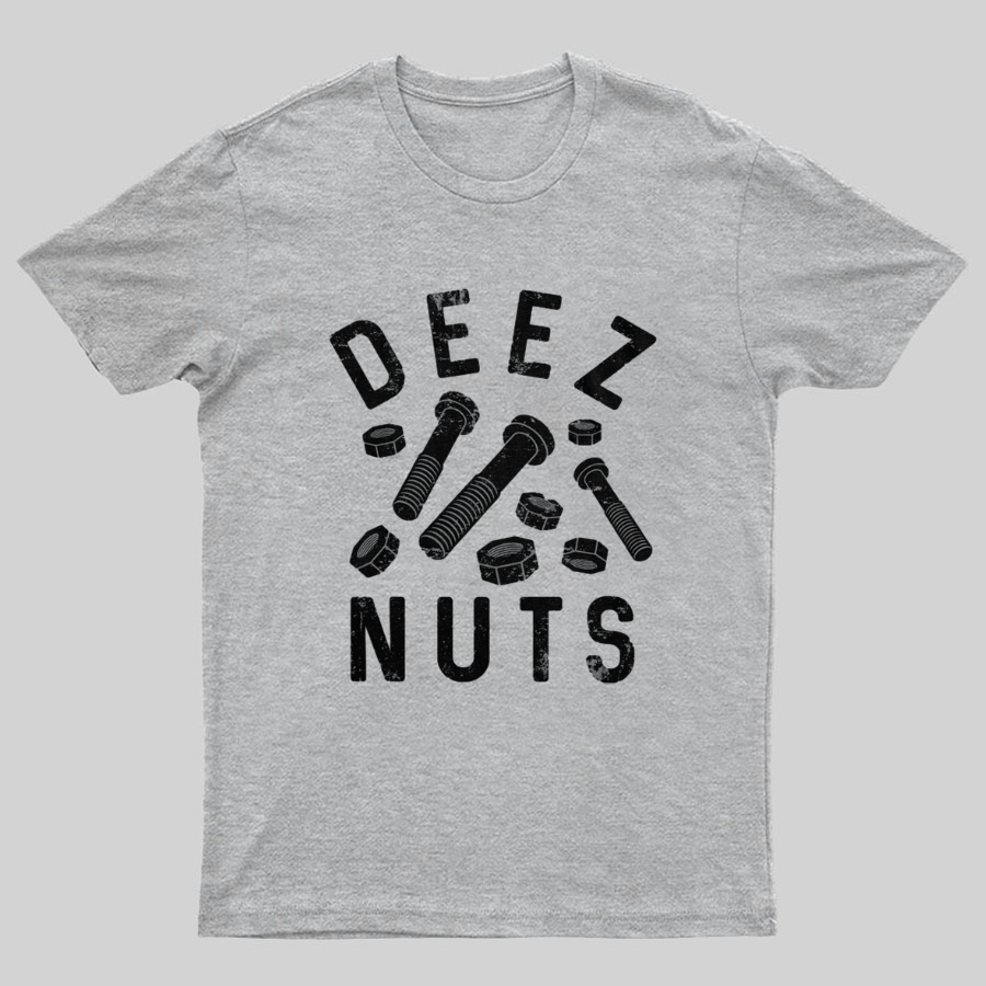 Deez Nuts and Bolts Funny Geek T-Shirt
