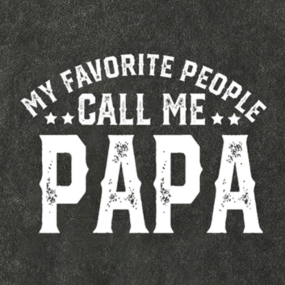 My Favorite People Call Me Papa Cotton Hat, Dad Gift