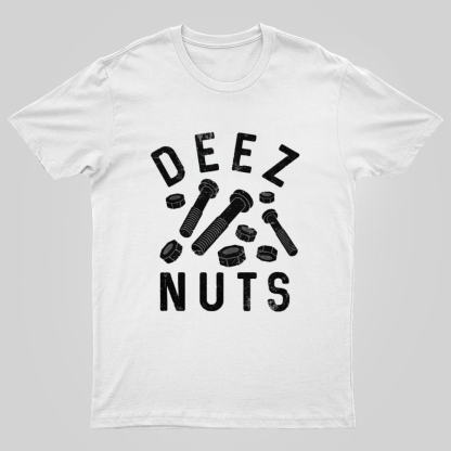 Deez Nuts and Bolts Funny Geek T-Shirt