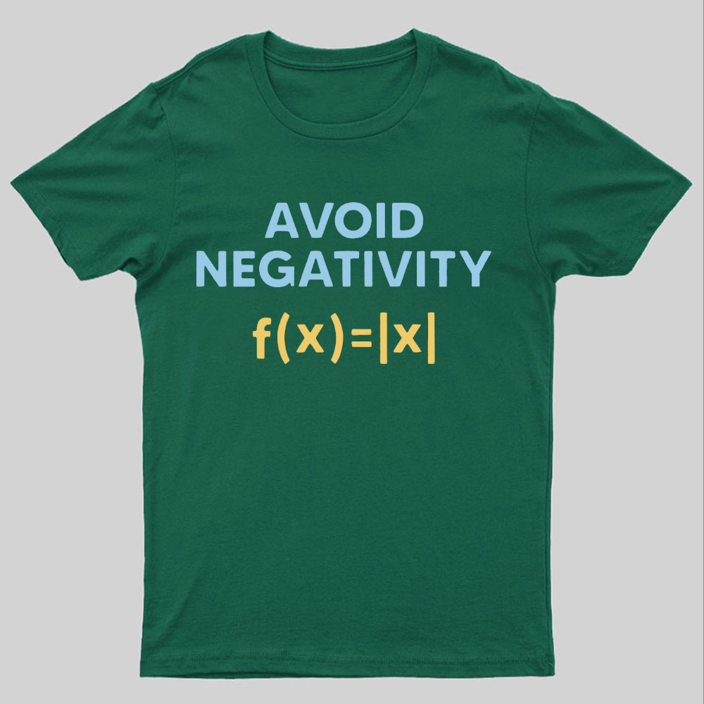 Avoid Negativity Geeky T-Shirt