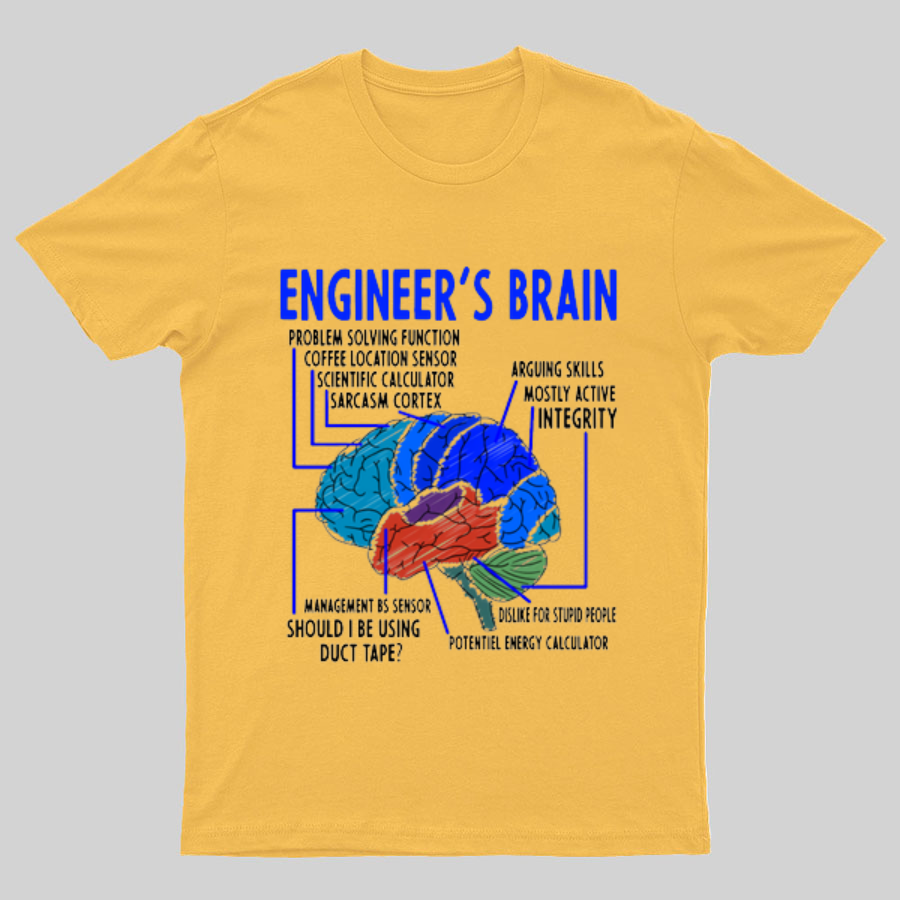 Engineer's Brain Funny Sarcastic Geeky T-Shirt
