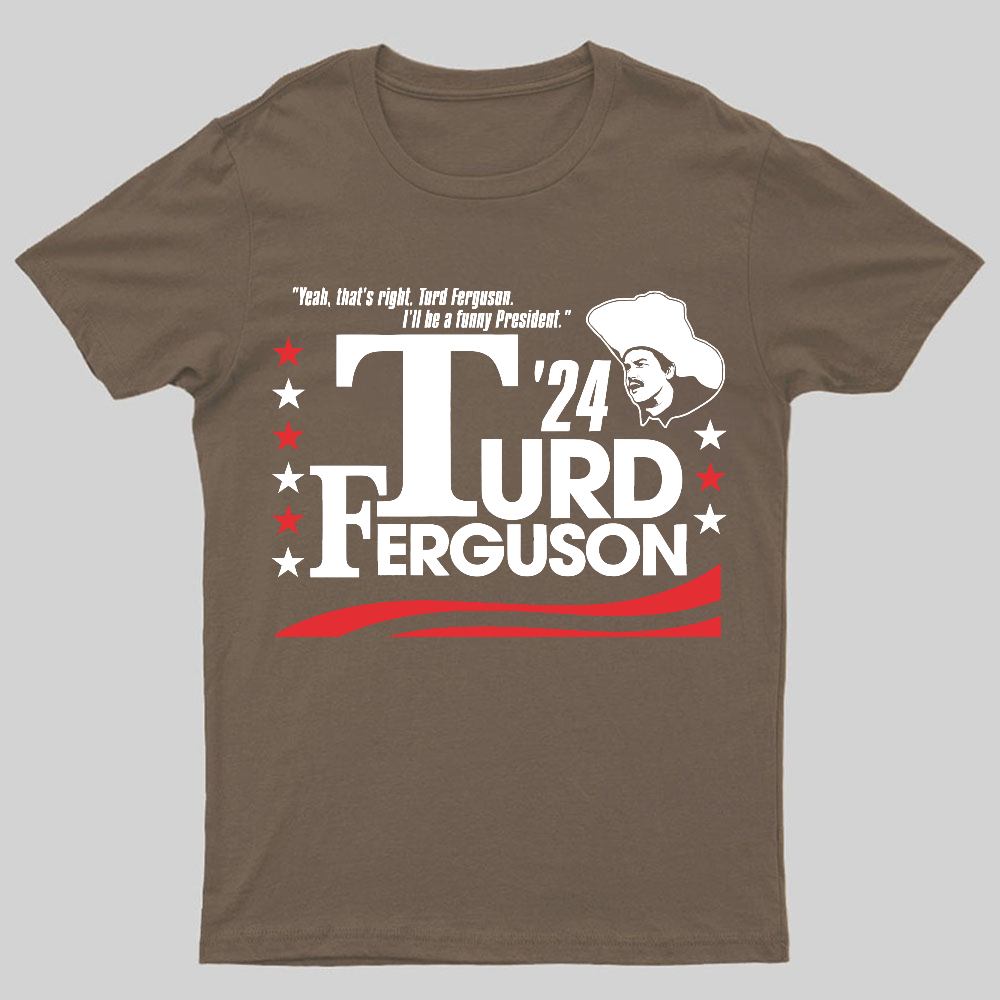 Turd Ferguson 2024 Geeky T-Shirt