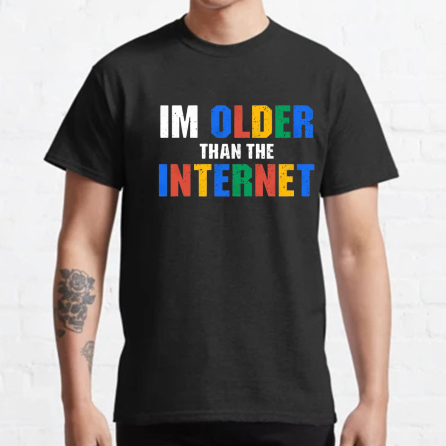 I Am Older Than The Internet Nerd T-Shirt
