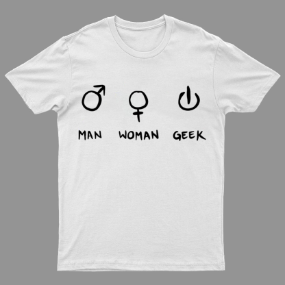 Symbols For Man, Woman & Geek T-Shirt