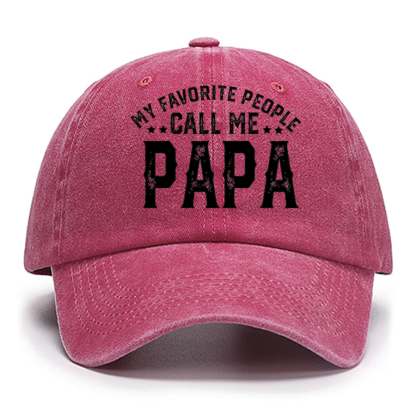 My Favorite People Call Me Papa Cotton Hat, Dad Gift