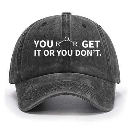 Ether Get It Or You Don't , Science Teacher Nerd Cotton Hat