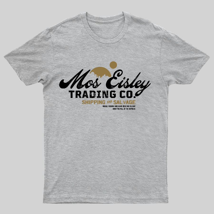 Mos Eisley Trading Co Geeky T-Shirt