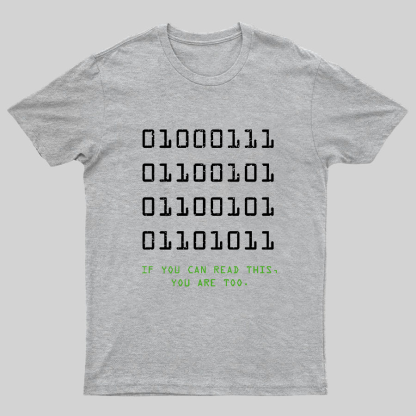 If You Can Read This Geeky T-Shirt