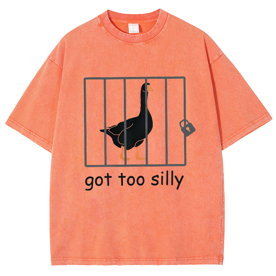 Got Too Silly Shirt, Silly Goose Vintage Distressed T-shirt