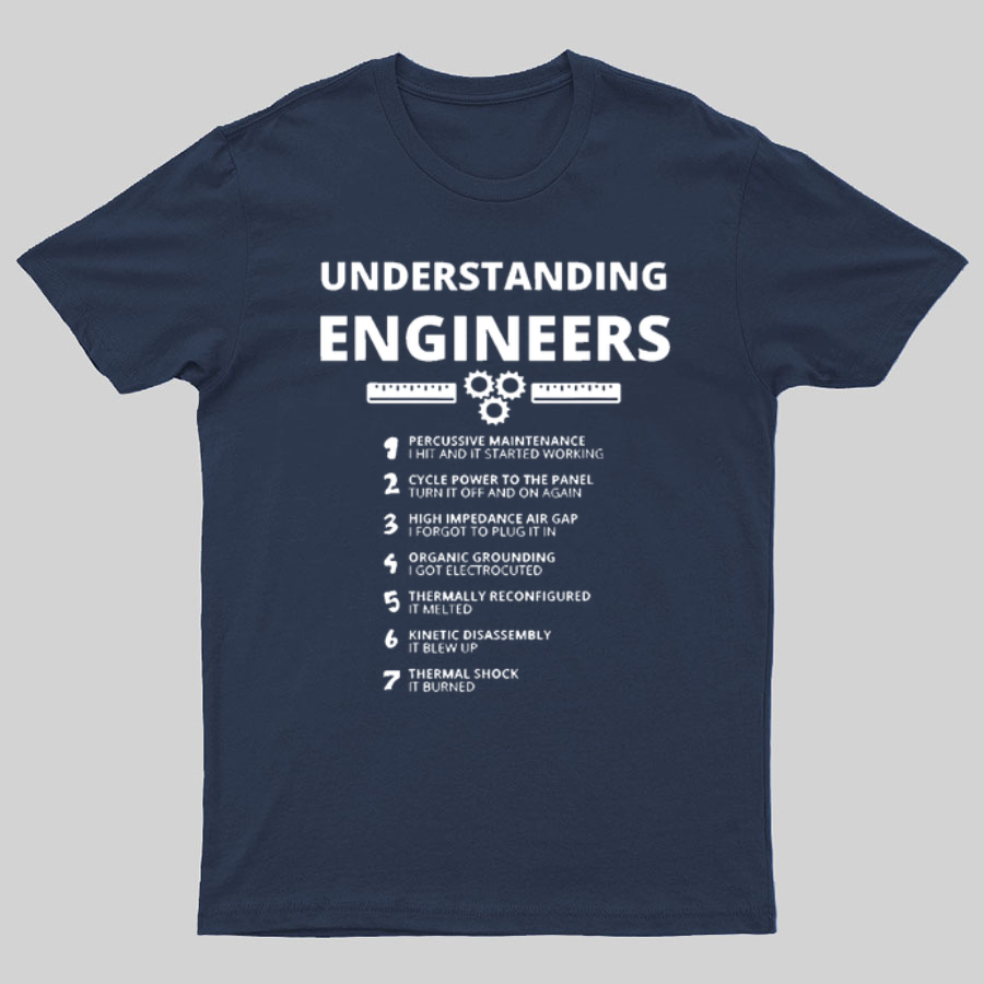 Understanding Engineers Geeky T-Shirt