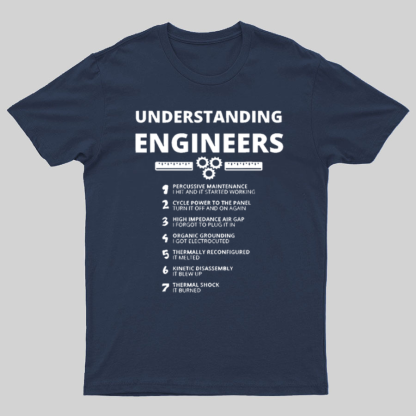 Understanding Engineers Geeky T-Shirt