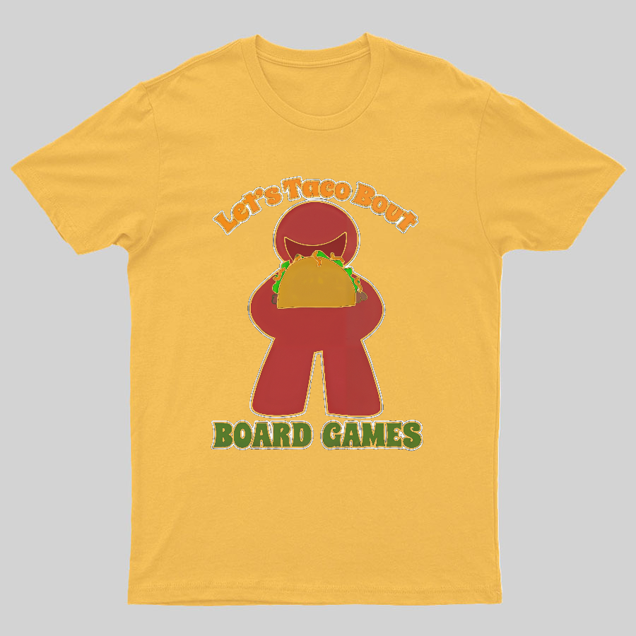Funny Taco Bout Board Games Meeple Art Tee