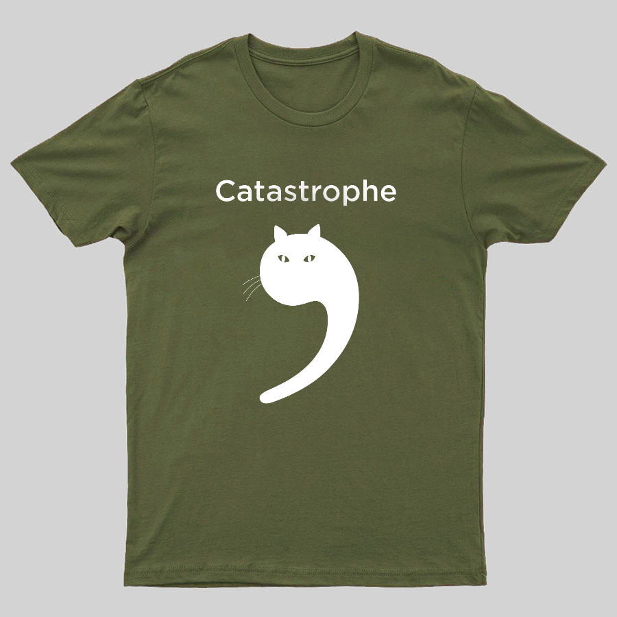 Catastrophe Geek T-Shirt