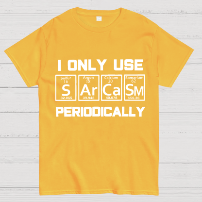 Sarcasm Periodic Table Element Shirt Weird Science Joke Gift