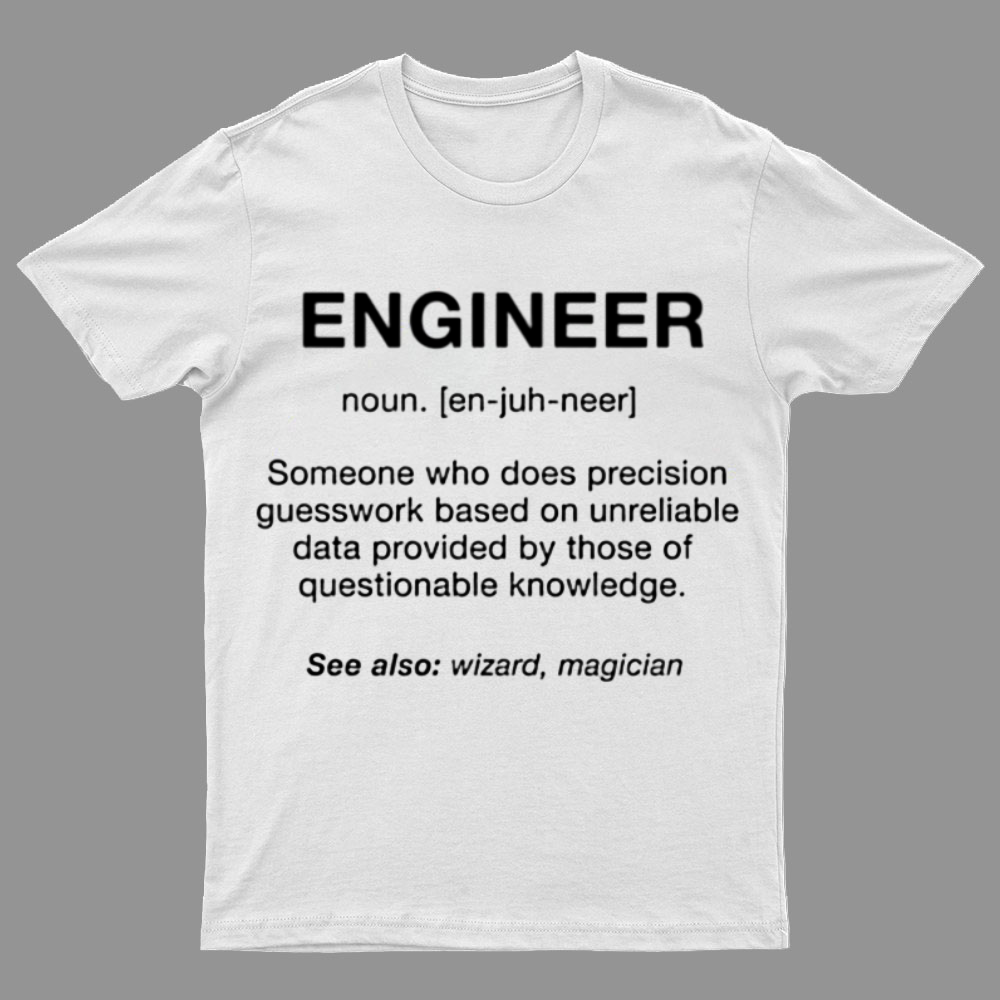 Engineer Noun - Engineering Shirt - Funny Engineer Job Shirt