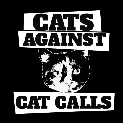 Cats against cat calls Geeky T-Shirt