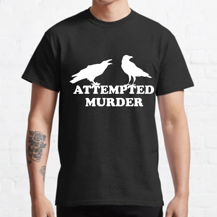 Attempted Murder Geeky T-Shirt