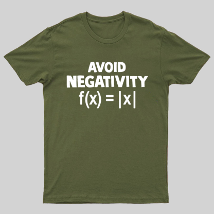 Avoid Negativity, Absolute Value, Geeky T-Shirt