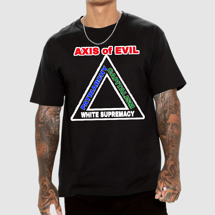 AXIS Of EVIL Geek T-Shirt