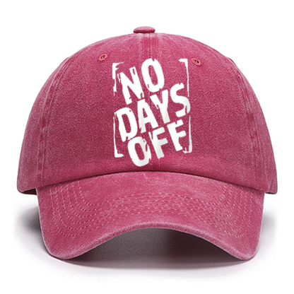 No Days Off Funny Cotton Hat