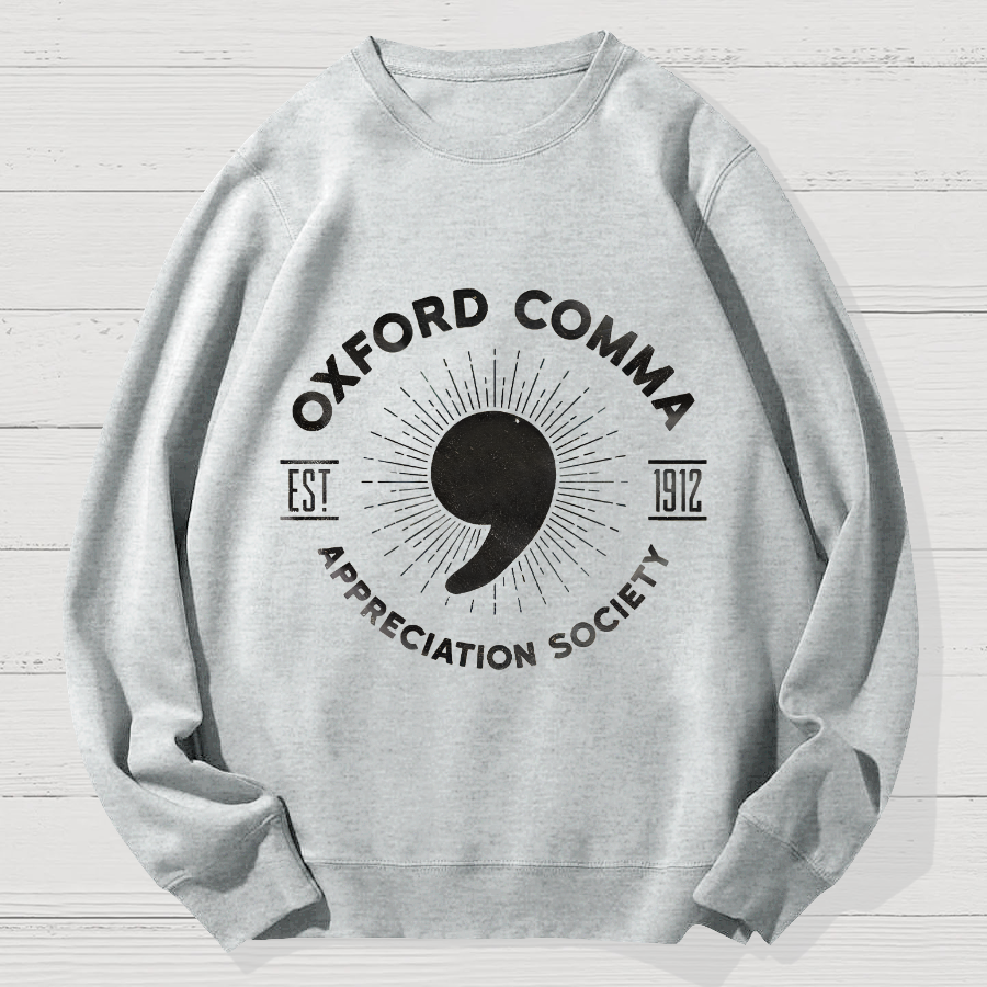 Oxford Comma Appreciation Society Geek Cotton Sweatshirt