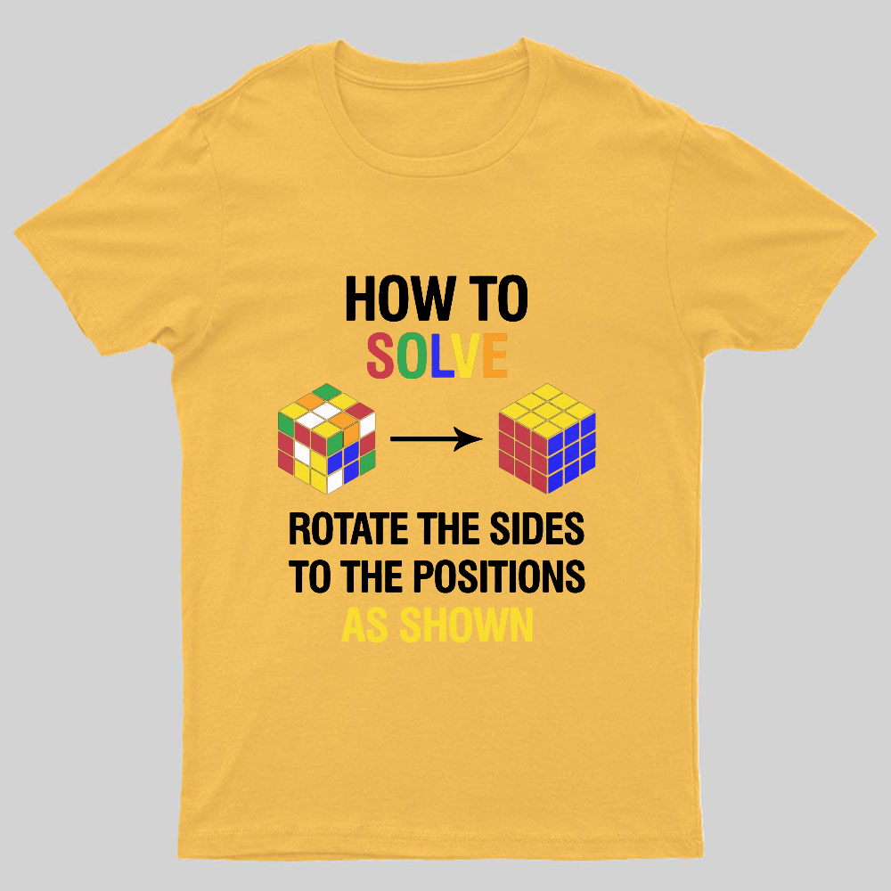 How To Solve Competitive Puzzle Funny Speed Cubing Geeky T-Shirt