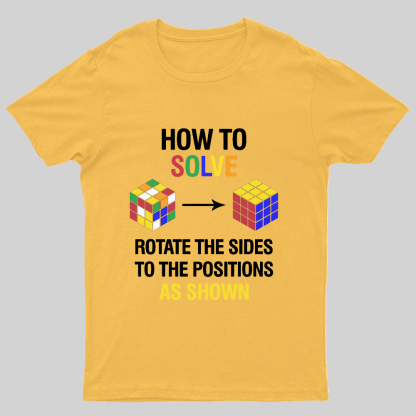 How To Solve Competitive Puzzle Funny Speed Cubing Geeky T-Shirt